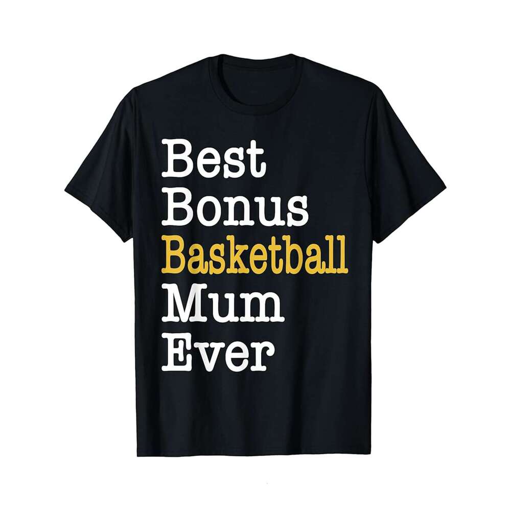 Designer T shirt Best Bonus Basketball Mom Ever Softball Stepmom Mothers Day - 220g T shits