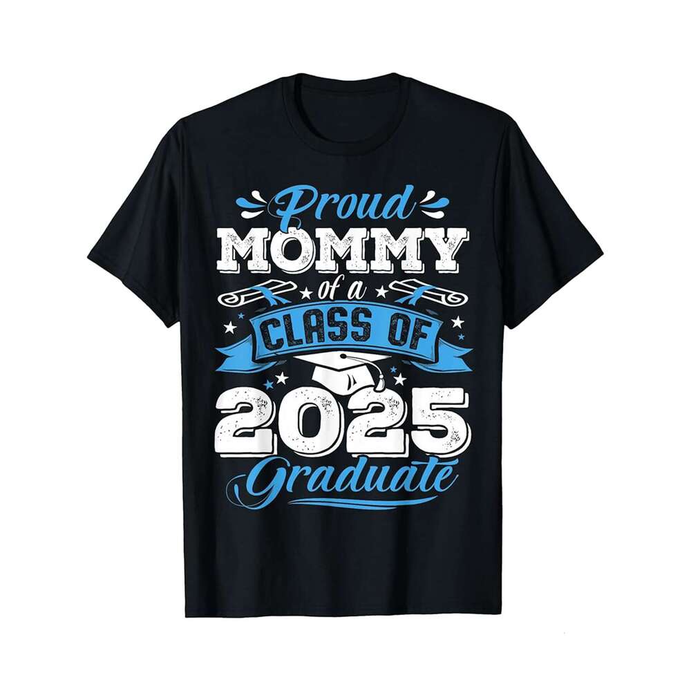 Designer T shirt Super Proud Mommy of 2025 Graduate Awesome Family College , 100% cotton, short sleeve, Wrinkle resistant, Casual, comfortable fit - 2