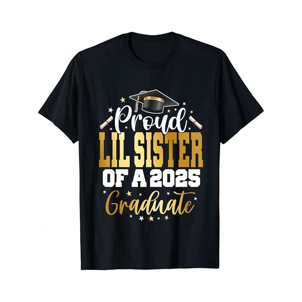 Designer T shirt Senior 2025 Proud Lil Sister Of Graduate - 220g T shits