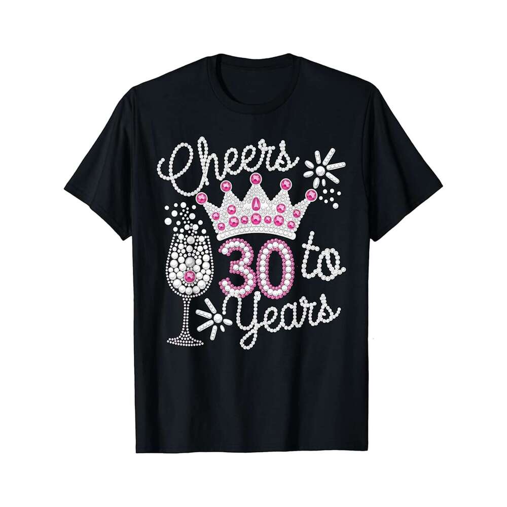 Designer T shirt 30th Birthday Decorations for Men Cheers 30 Years Crown - 220g T shits
