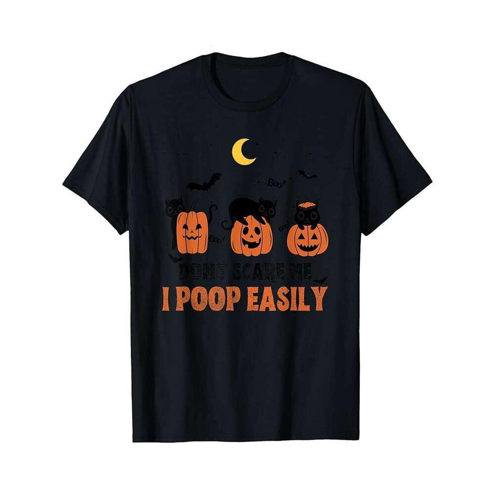 Designer T shirt Dont Scare Me I Poop Easily Funny Cat Halloween ,100% cotton, short sleeve , Wrinkle resistant, Casual, comfortable fit - 220 g T-shi