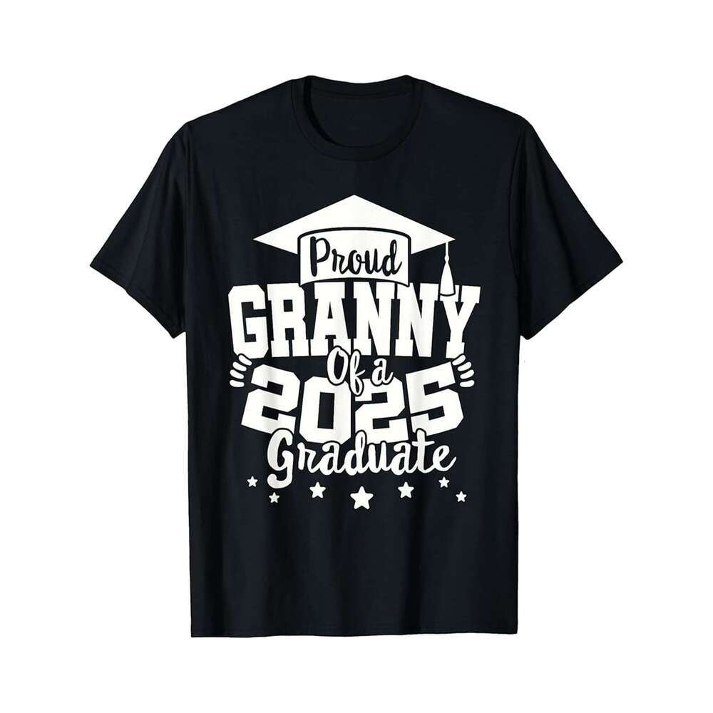 Designer T shirt Granny of a 2025 Graduate Class Senior Graduation Grad 25 ,100% cotton, short sleeve , Wrinkle resistant, Casual, comfortable fit - 2