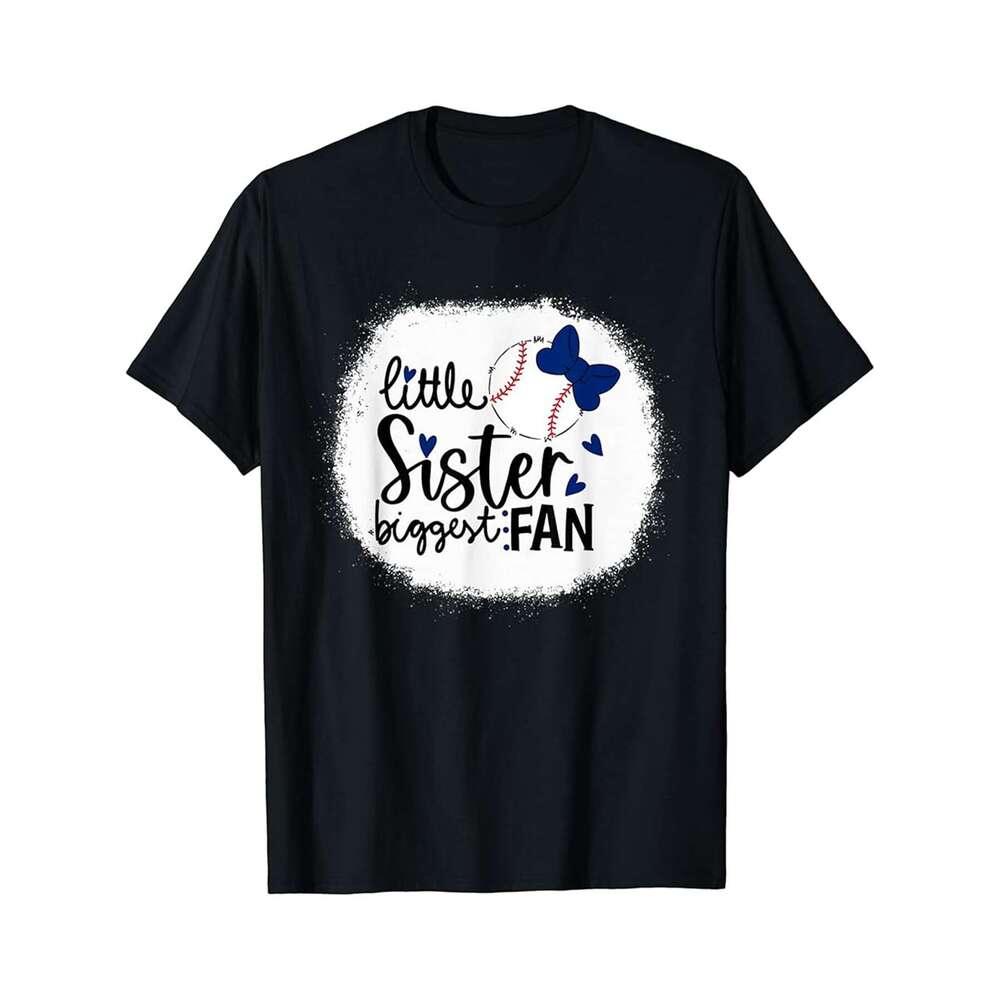 Designer T shirt Baseball Little Sister Biggest Fan Shirt Sister Baseball - 220g T shits