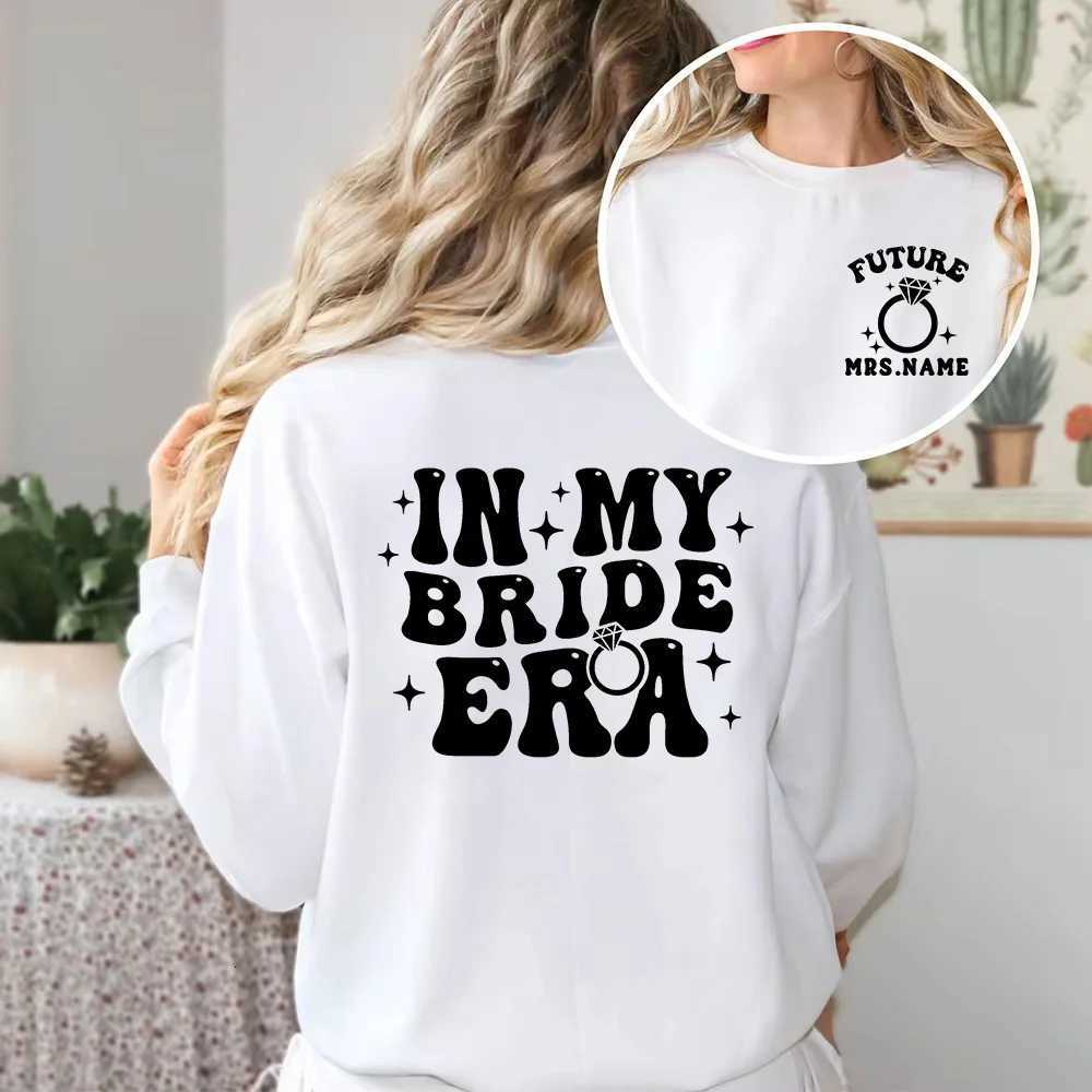 POD customization Custom In My Bride Era Sweatshirt Future Mrs Sweatshirt Engagement Long Sleeve Tee Wedding gift Clothing Newly Married GiftT251112