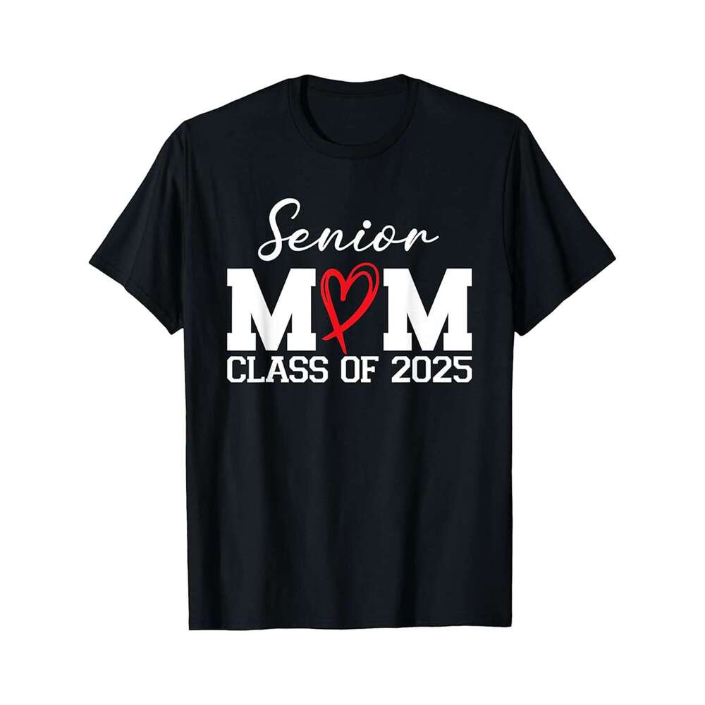 Designer T shirt Senior Mom Class of 2025 Proud Mom - 220g T shits