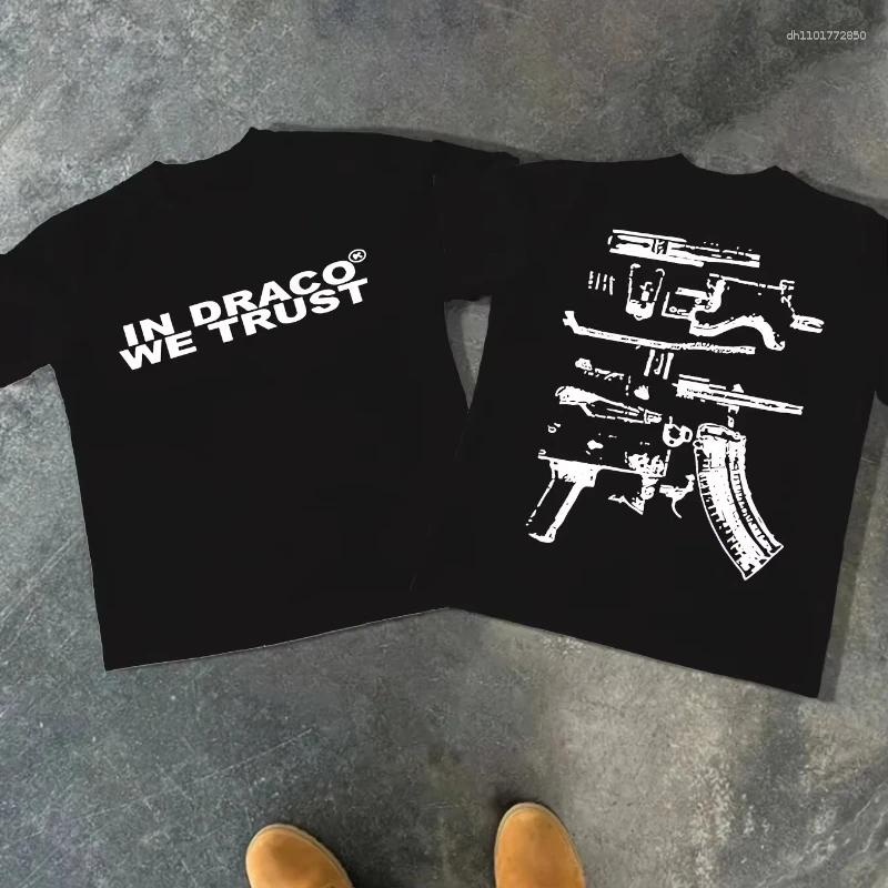 Men's T Shirts 2025 Summer In Draco We Trust T-Shirt Men Women Short Sleeve Gun Printing Tees High Quality Brand Streetwear