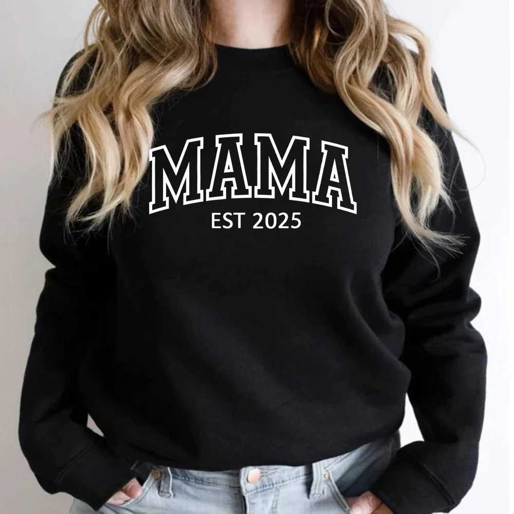 POD customization Personalized Mama Est Sweatshirt Custom Mama Est 2025 Sweatshirt Mothers Day Gift Women Crewneck Sweatshirt New Mom Gift SweaterT251