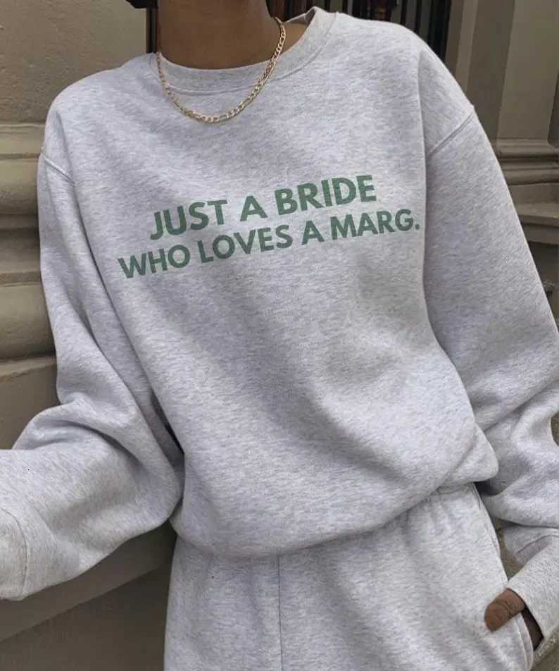 POD customization Just A BRIDE Who Loves Margs Sweatshirt - Custom Bride Sweater Bachelorette Party Funny Bridal Shower Shirt Wifey SweaterT251112