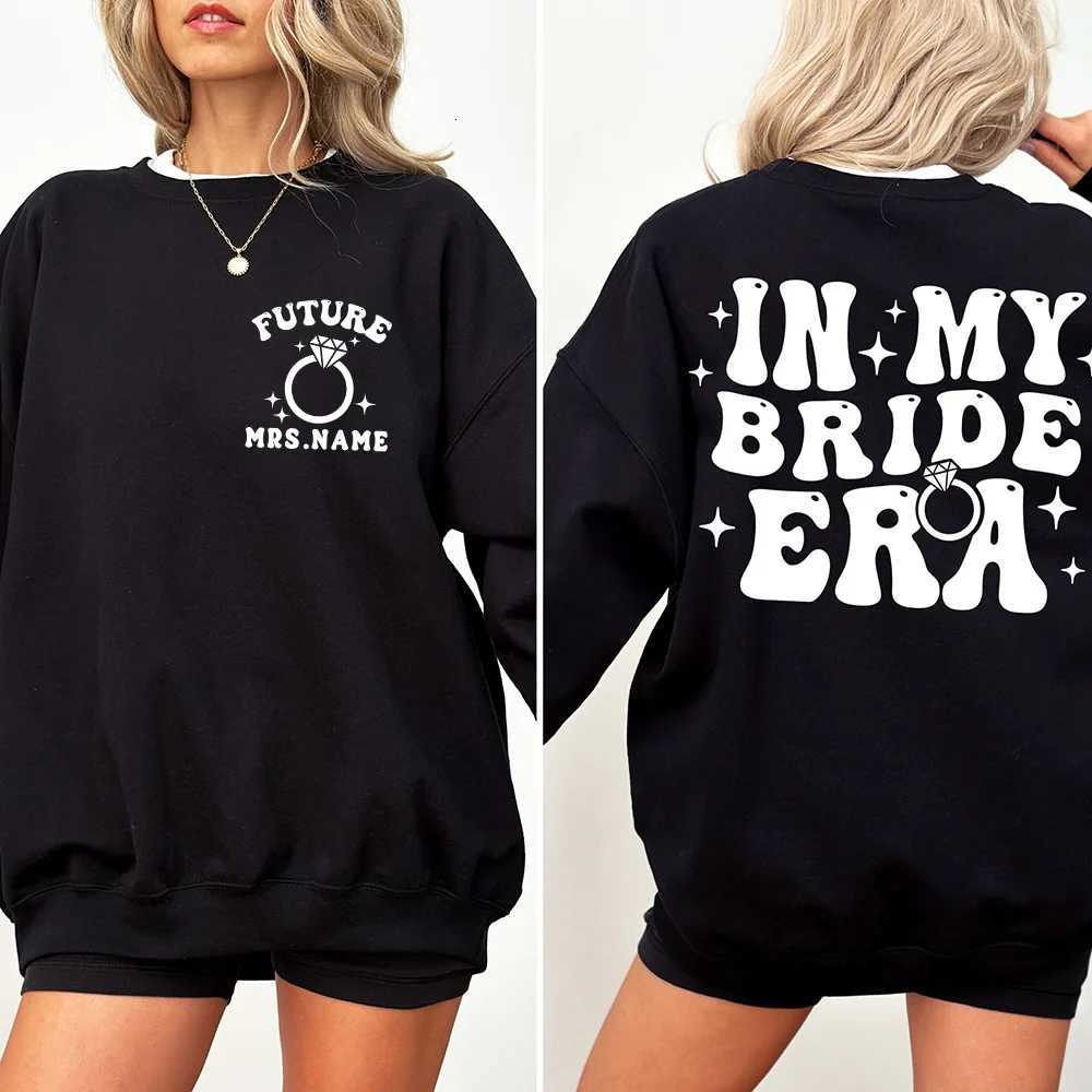 POD customization Custom In My Bride Era Sweatshirt Future Mrs Sweatshirt Engagement Long Sleeve Tee Wedding gift Clothing Newly Married GiftT251112