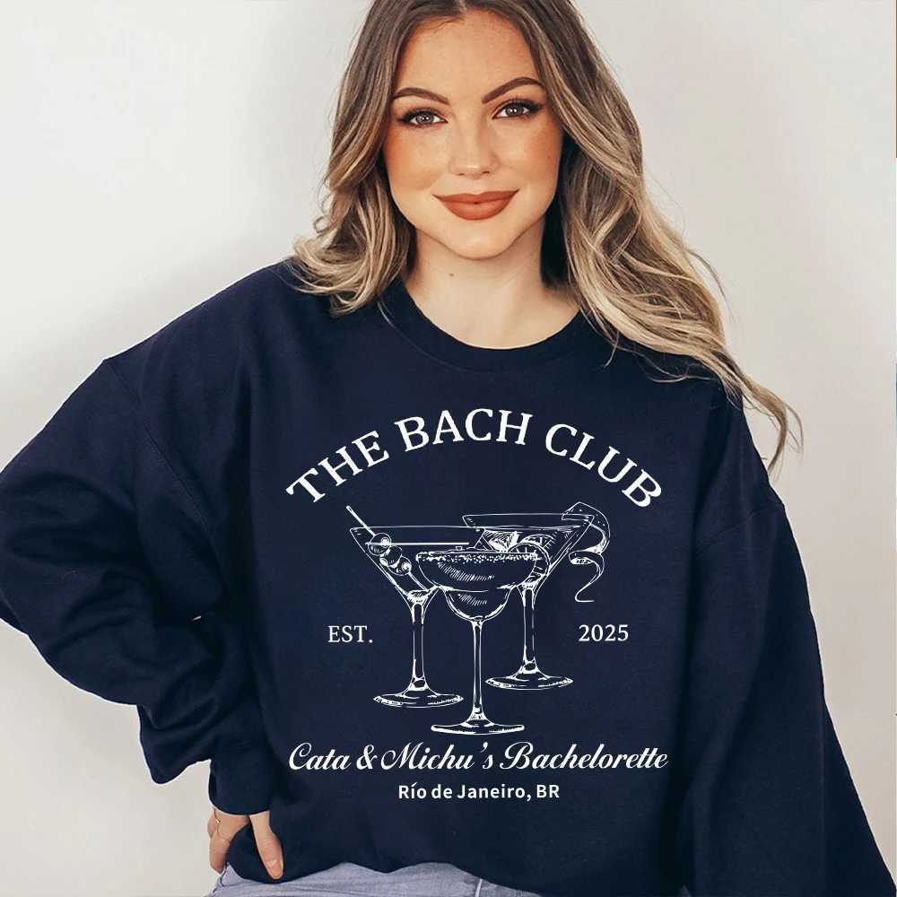 POD customization Location And Name Custom Bachelor Party Sweatshirt The Bach Club Bachelorette Print Comfort Sweatshirt Daily Trendy StreetwearT25111