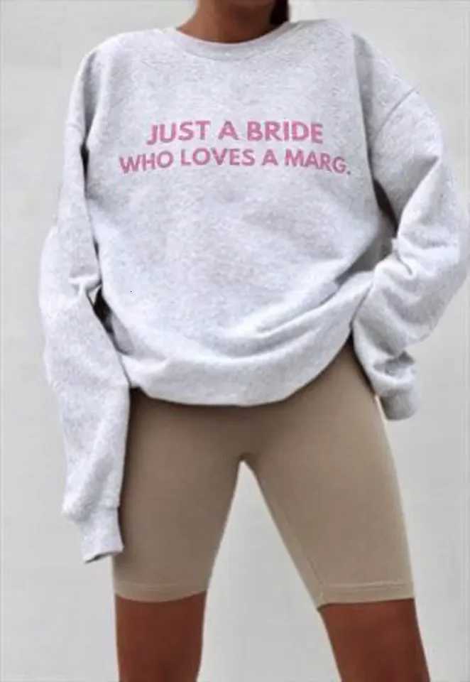 POD customization Just A BRIDE Who Loves Margs Sweatshirt - Custom Bride Sweater Bachelorette Party Funny Bridal Shower Shirt Wifey SweaterT251112