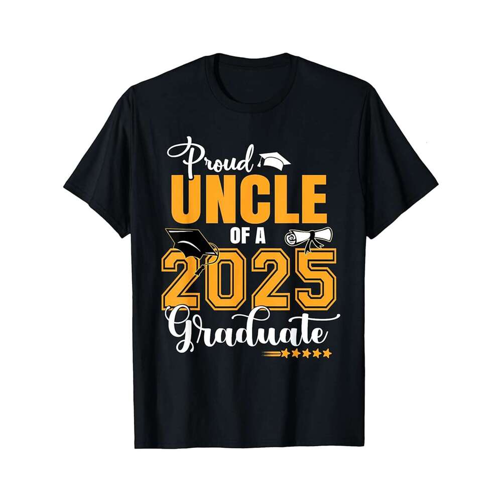 Designer T shirt Proud Uncle Of A Class Of 2025 Graduate - 220g T shits