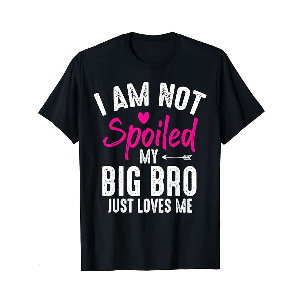 Designer T shirt Im Not Spoiled My Nana Just Loves Me My Granddaughter Girls - 220g T shits