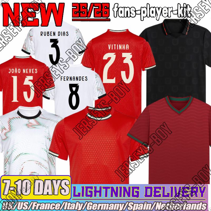 25 26 Portugal Soccer Jerseys VITINHA NEVES LEAO 2025 football PEPE BERMARDO B.FERNANDES Ramos Dias Felix shirt fans player version Men Kids kit