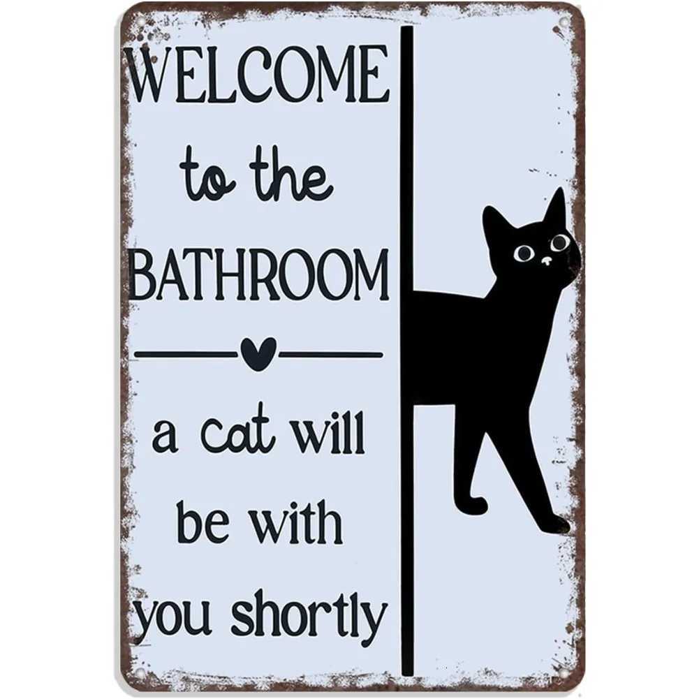 Welcome To The Bathroom A Cat Will Be With You Shortly Funny Metal Sign - Retro Cat Bathroom Wall Art 8x12 InchM251114