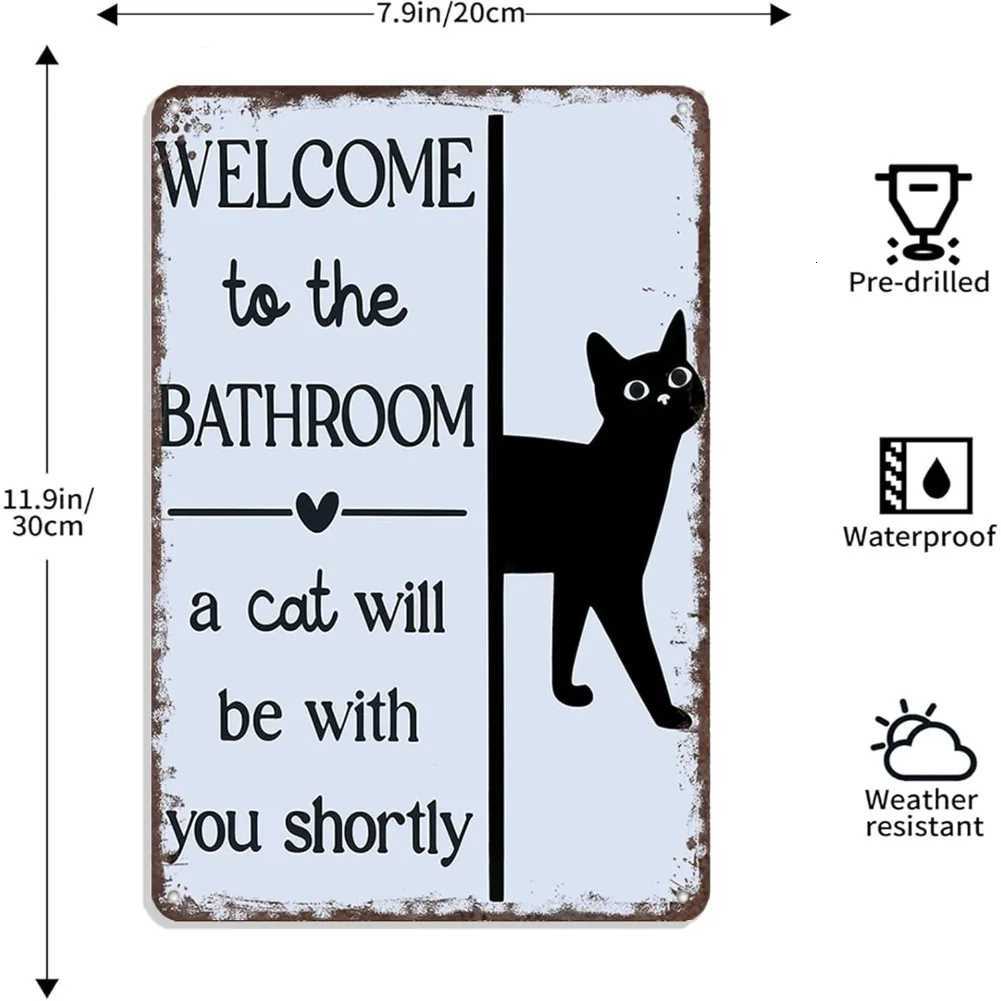 Welcome To The Bathroom A Cat Will Be With You Shortly Funny Metal Sign - Retro Cat Bathroom Wall Art 8x12 InchM251114