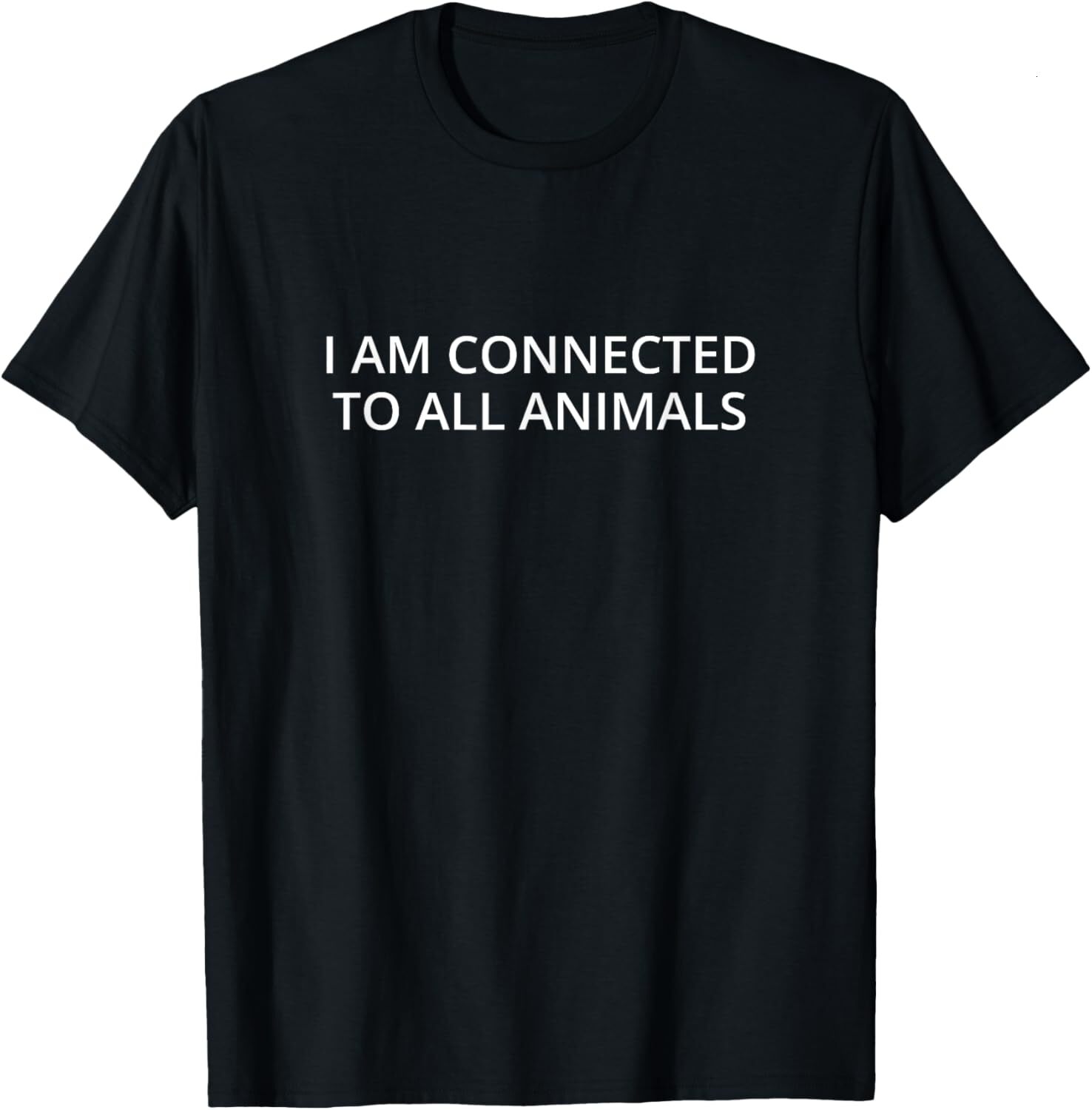 T shirt for Mens I am connected to all animals Graphic Casual Tops Clothes Short sleeve cool fashion