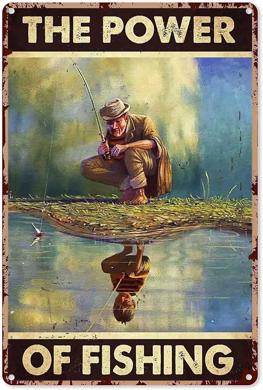 Fishing Aluminum Metal Tin SignThe Power of FishingMake Man YoungMetal Wall Panel Retro Art Decor for Home Club Cabin GarageM251114