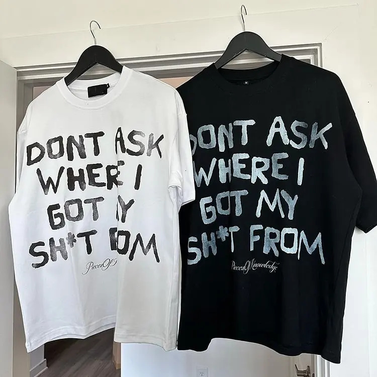 Dont ask me where I got my Sh * T from Graphic 100 cotton Tshirt mens Y2K short sleeved retro oversized Tshirt womens top 250409