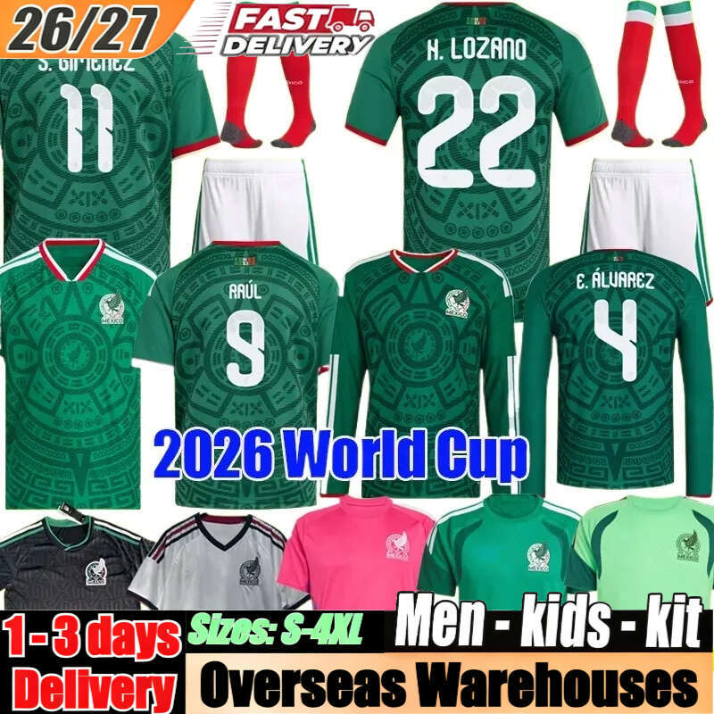 Mexico Jersey 2026 2027 World Cup Soccer Jersey A.VEGA RAUL J. Quinones 26 27 H.LOZANO Men Kids Football Shirts Uniforms E. ALVAREZ Goalkeeper Training Uniform Women