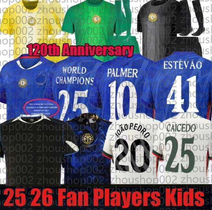 120th Anniversary soccer jersey ENZO CFC NKUNKU NETO PALMER 25 26 ESTEVAO GITTENS pedro DELAP HATO MUDRYK football shirt adult kids kit CAICEDO NJACKS