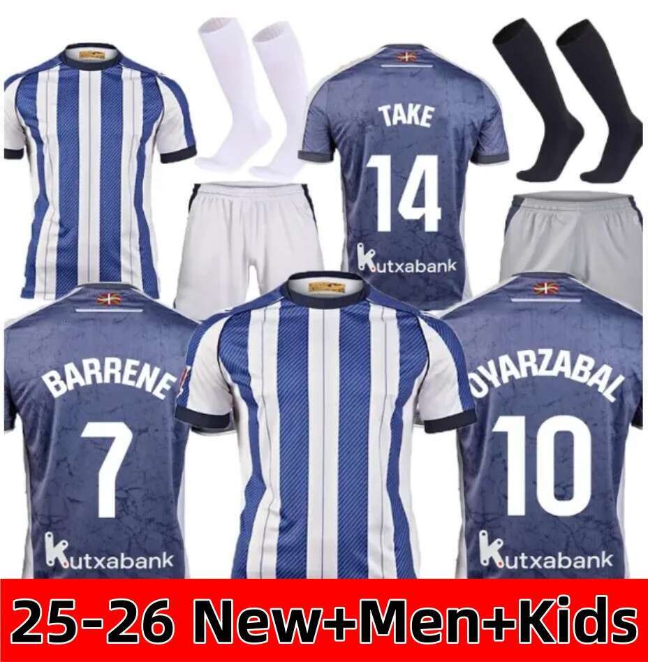 2025 2026 Real Sociedad Soccer Jersey OYARZABAL ZUBIMENDI BARRENE OSKARSSON Football Shirt BECKER TAKE 25 26 camiseta de futbol ZAKHARYAN Men kit kids Equipment