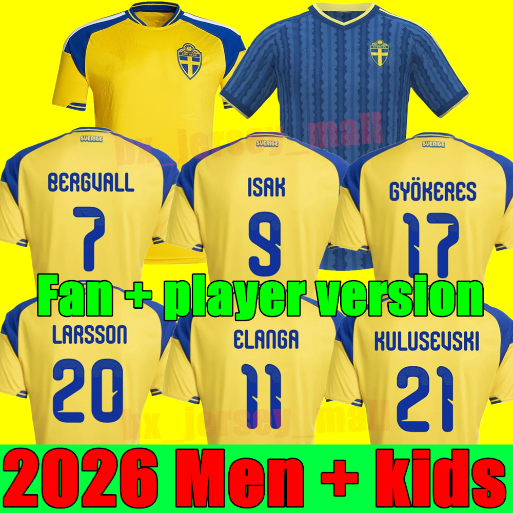 2026 Sweden World Cup Soccer Jerseys 26 27 IBRAHIMOVIC ISAK Gyokeres FORSBERG camisetas Men kids Uniform Set kits KULUSEVSKI GUSTAFSON maillot Fans football shirt