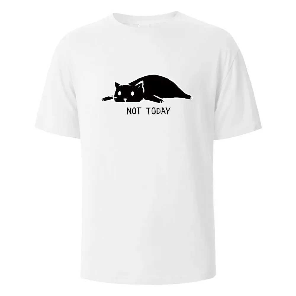 Not Today Fun Mens Printed T-shirt 100% Cotton Summer Breathable Comfortable Top Short Sleeve O-Neck Basic Mens Clothing W250425