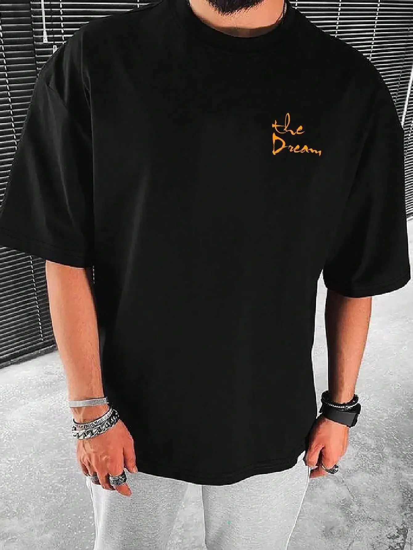 Streetwear Dont Dream Your Life Your Dream Mens Fashion Summer T-shirt 100% Cotton Loose Top Breathable T-shirt W250425