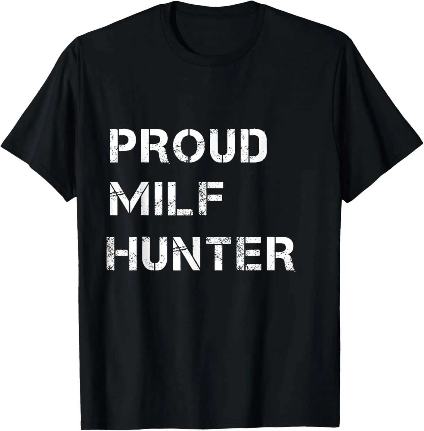 MILF Hunter - Fun Adult Humor Jokes for Men Who Love Milk T-shirts Mens Clothing Top Graphic T-shirt Camisetas Street Clothing W250425