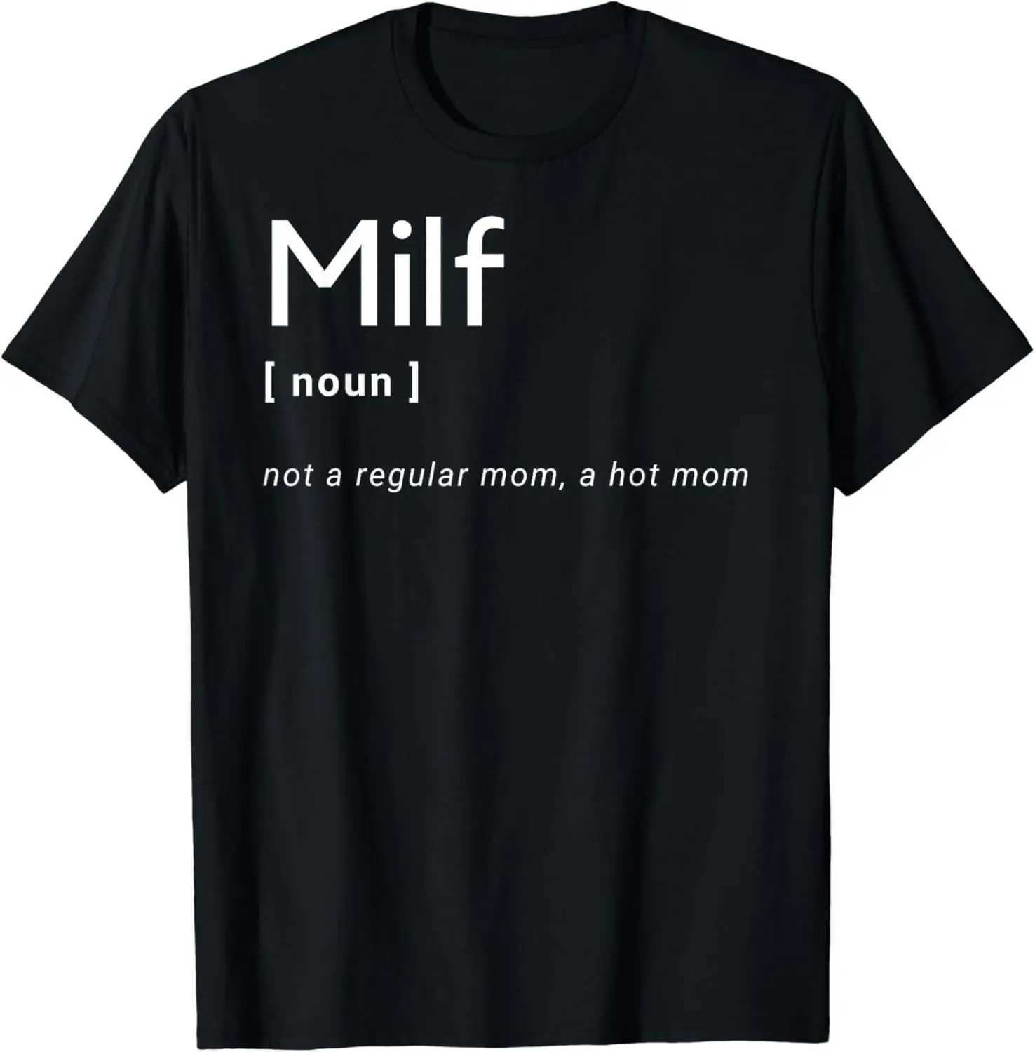 MILF Hunter - Fun Adult Humor Jokes for Men Who Love Milk T-shirts Mens Clothing Top Graphic T-shirt Camisetas Street Clothing W250425