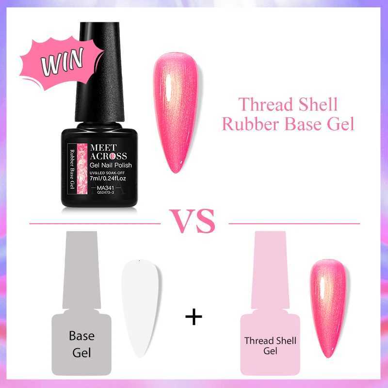 MEET ACROSS 7ml Thread Shell Rubber Base Gel 2 IN 1 Function Gel For Nails Soak Off UV LED Nail Art Gel Varnish ManicureT251127