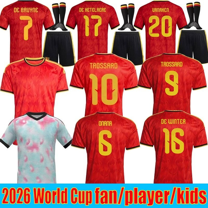 2026 Belgium World Cup soccer jerseys DE BRUYNE TROSSARD OPENDA HAZARD 25 26 MERTENS BATSHUAYI TIELEMANS T.HAZARD DOKU Player football shirt uniform Men Kids Kits