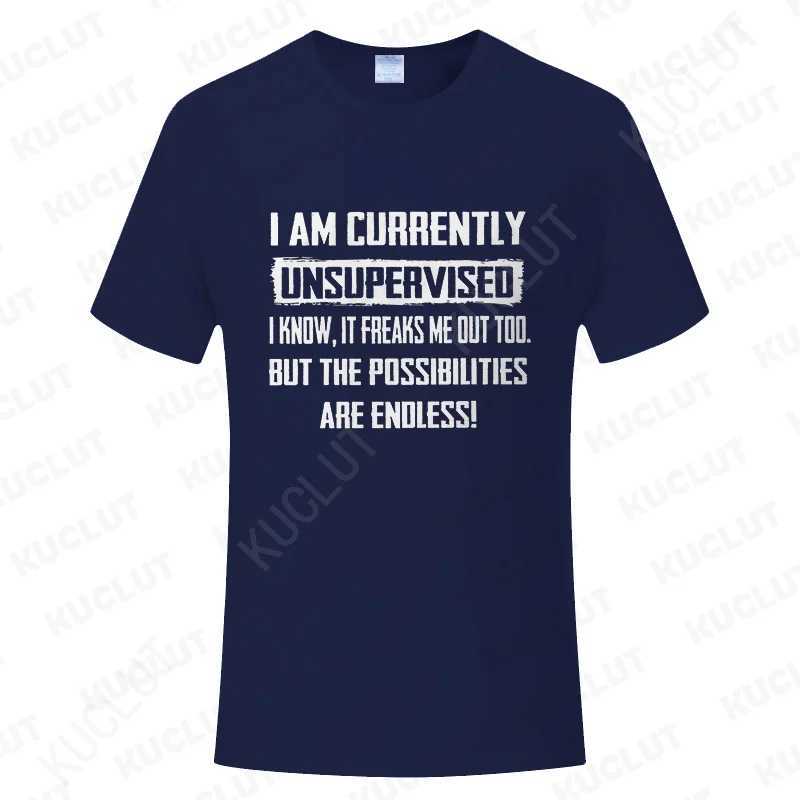I Am Currently Unsupervised Funny Mens T-shirts Hilarious Saying Gift for Him Birthday Mens Funny Tee Shirt Y2k Oversized Tops X250203