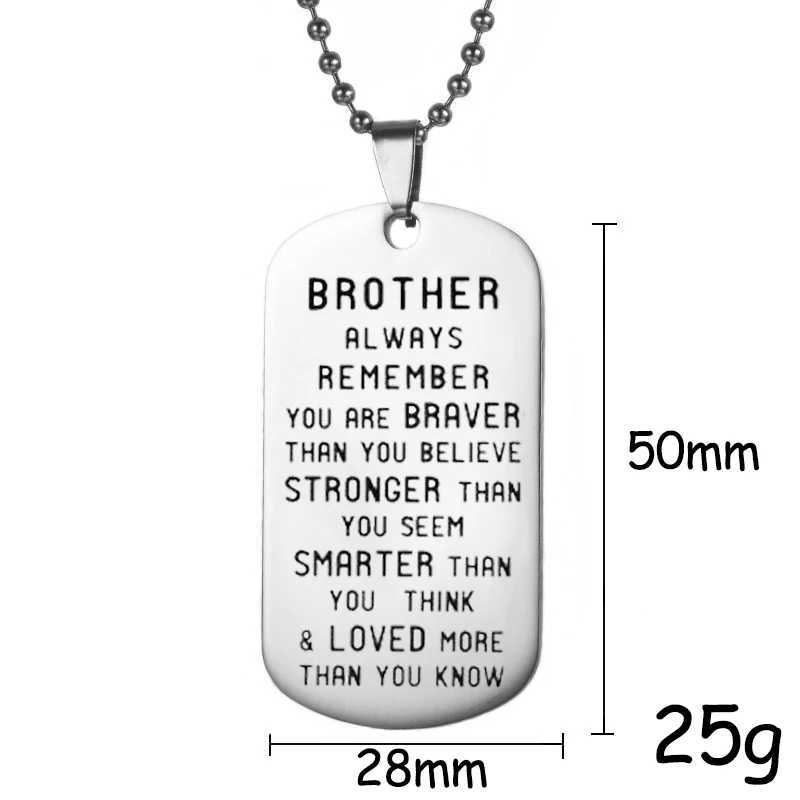 Inspirational Brother Gifts Always Remember You Are Braver Stainless Steel Dog Tag Pendant Chain Necklace Family Friends JewelryXJ250121