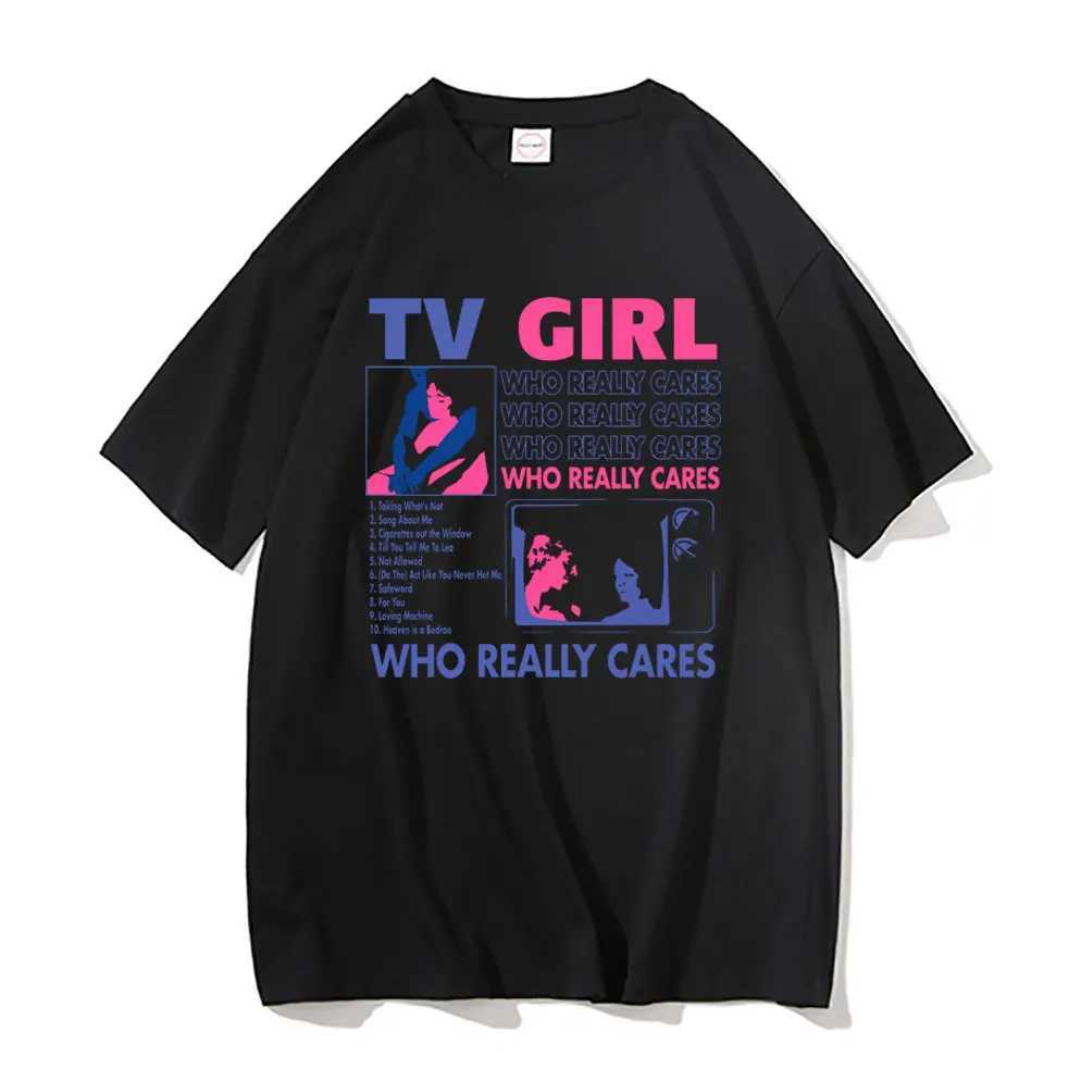 TV Girl Who Really Cares Graphic Print T-shirts Men Women Fashion Vintage Oversized Tshirt Short Sleeve Male 100% Cotton T Shirt X250203