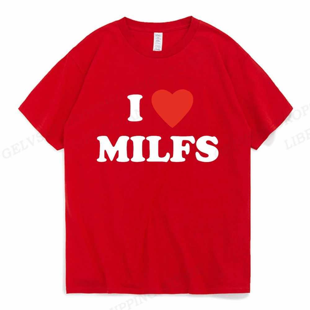 I Love MILFS T Shirt Men Fashion T-shirts Cotton Tshirt Kids Hip Hop Tops Tees Women Tops Summer Camisetas Unisex Tops Boy 2023 X250203