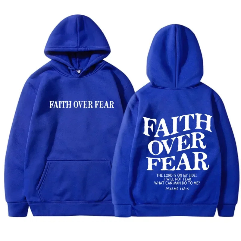 FAITH OVER FEAR Print Hoodies for Men Women Casual Long Sleeve Hooded Sweatshirts Hip Hop Harajuku Hoodie Y2k Tops 250110
