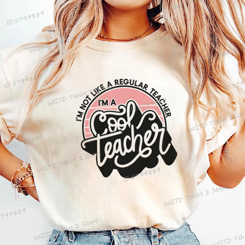 Im A Cool Teacher Graphic T Shirts Teacher Appreciation Gift Short Sleeve Crew Neck T-shirt Funny Teachers Day Vintage T Shirt 250217