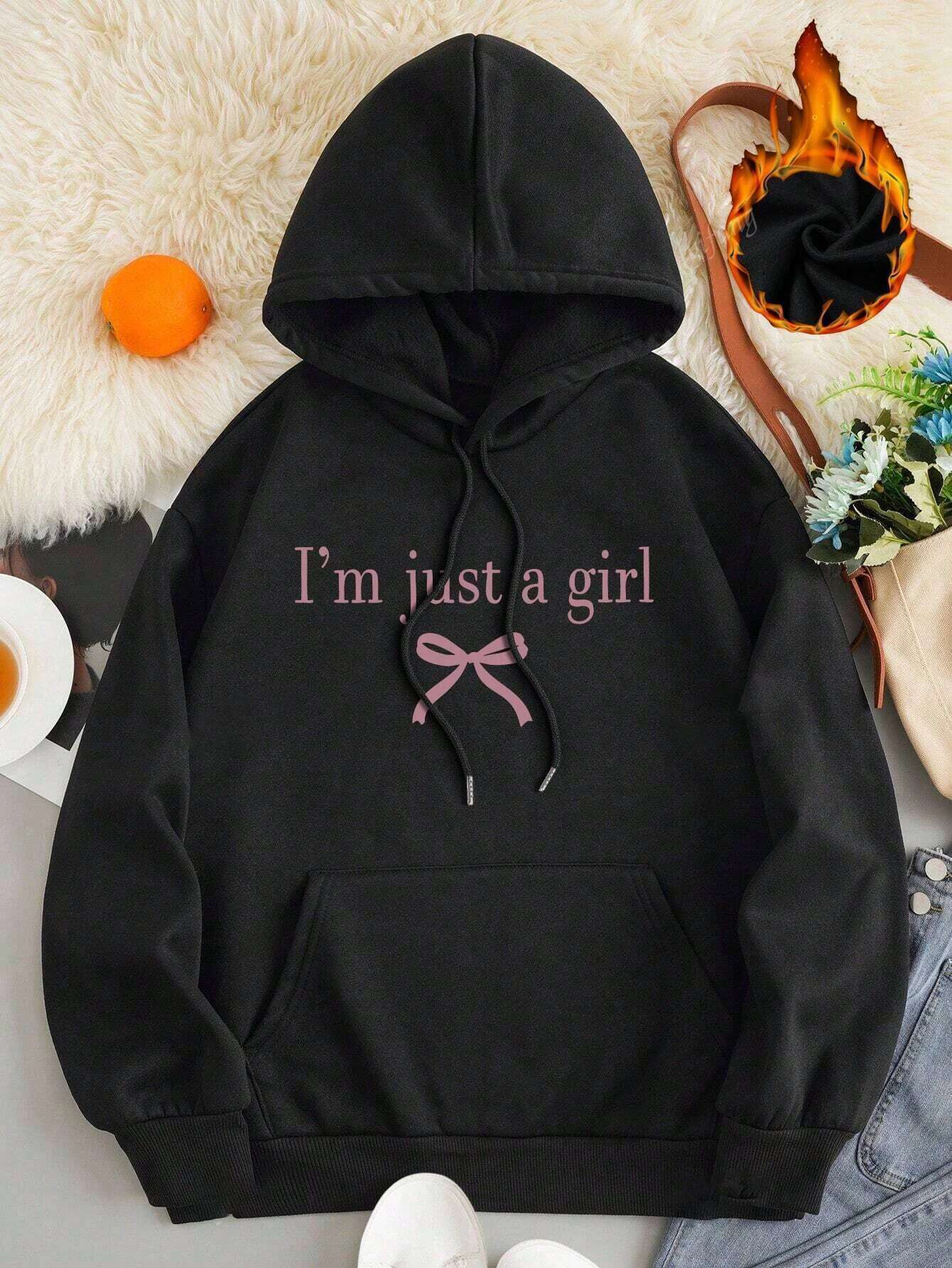 I'm Just A Girl Simple Printing Women Hoody Haruku Loose Clothes Fleece Warm Comfortable Hoodie Vintage Autumn Crewneck Top
