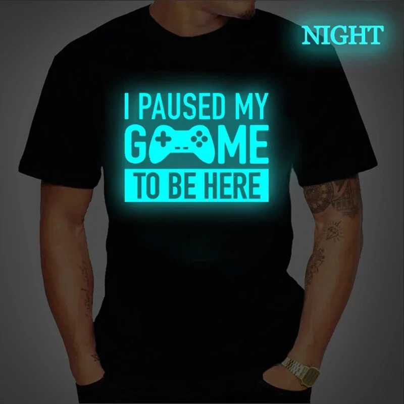 T Shirts for Men Luminous Graphic T Shirts I Paused My Game To Be Here Print T-shirts Gamer Lovers Clothing Hip Hop Streetwear W250220