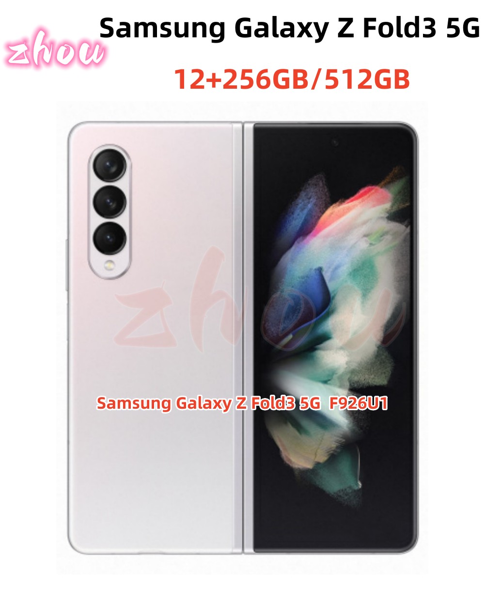 Refurbished Samsung Galaxy Z Fold3 5G SM-F926U1 SM-F926B 7.6 inches 12GB RAM 256GB /512GB ROM NFC Snapdragon 888 5G (5 nm) Original Foldable MobilePhone