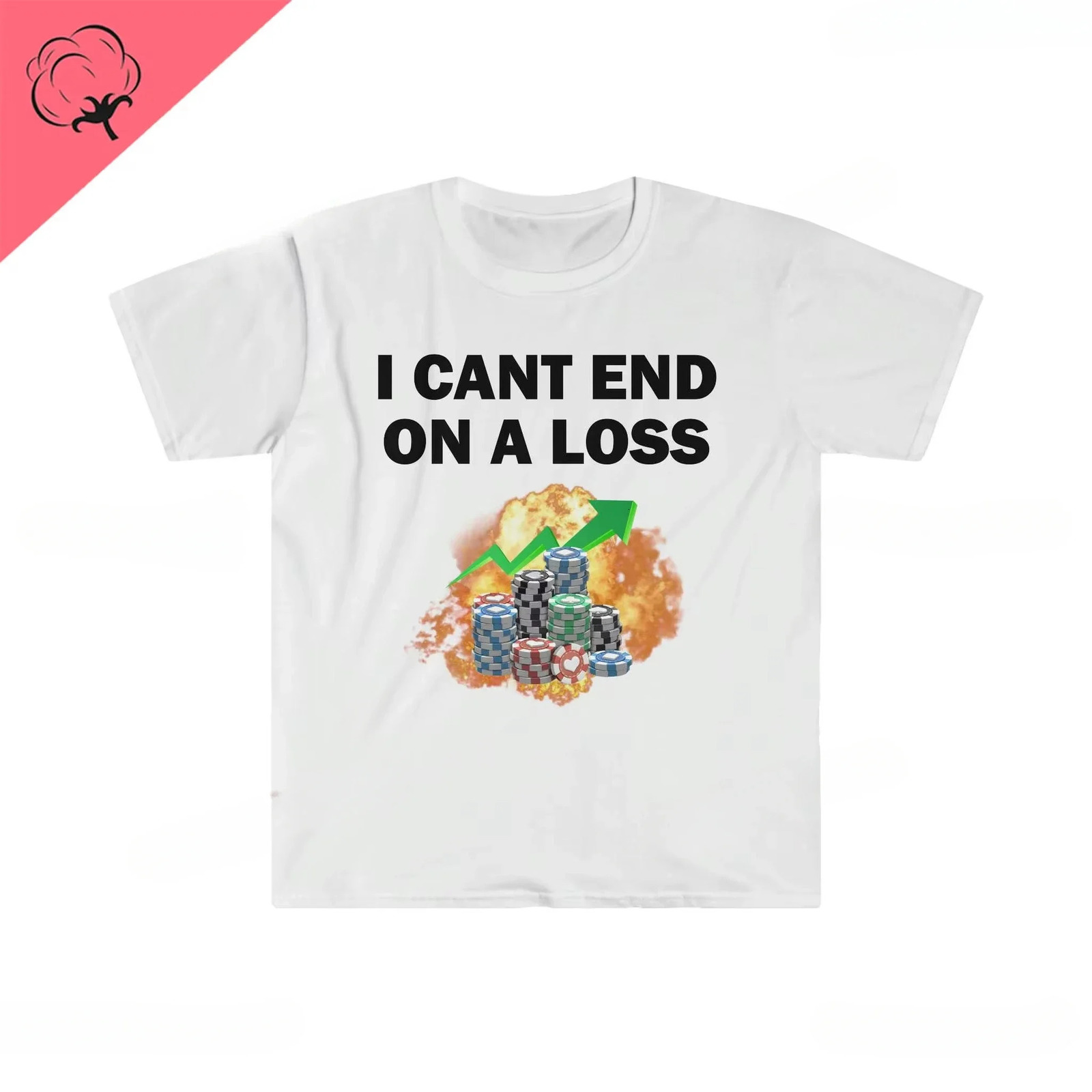 Dont Be A Loser Keep Gambling T Shirt Humor Tee Funny Gift Meme Unisex Offensive TShirt Satire Clothing 250222