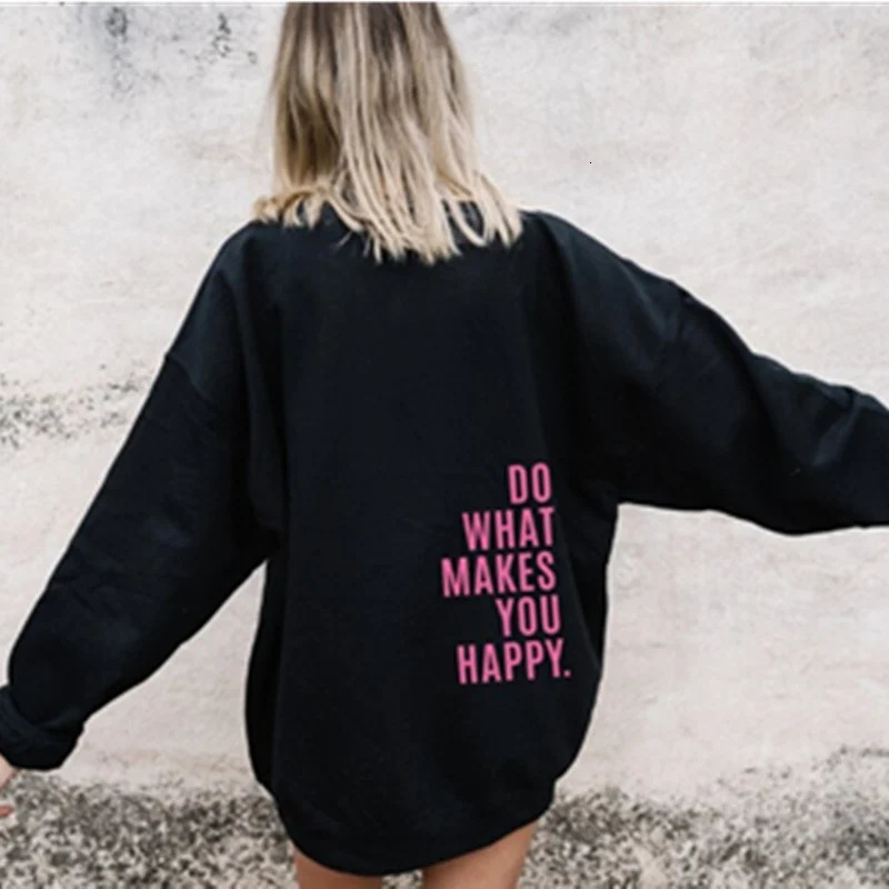 Do What Makes You Happy Simple Letter Printed Plus Size Hoodie Womens Clothing Hip Hop Sweatshirt Casual Girl Sweaters Pullover 250227