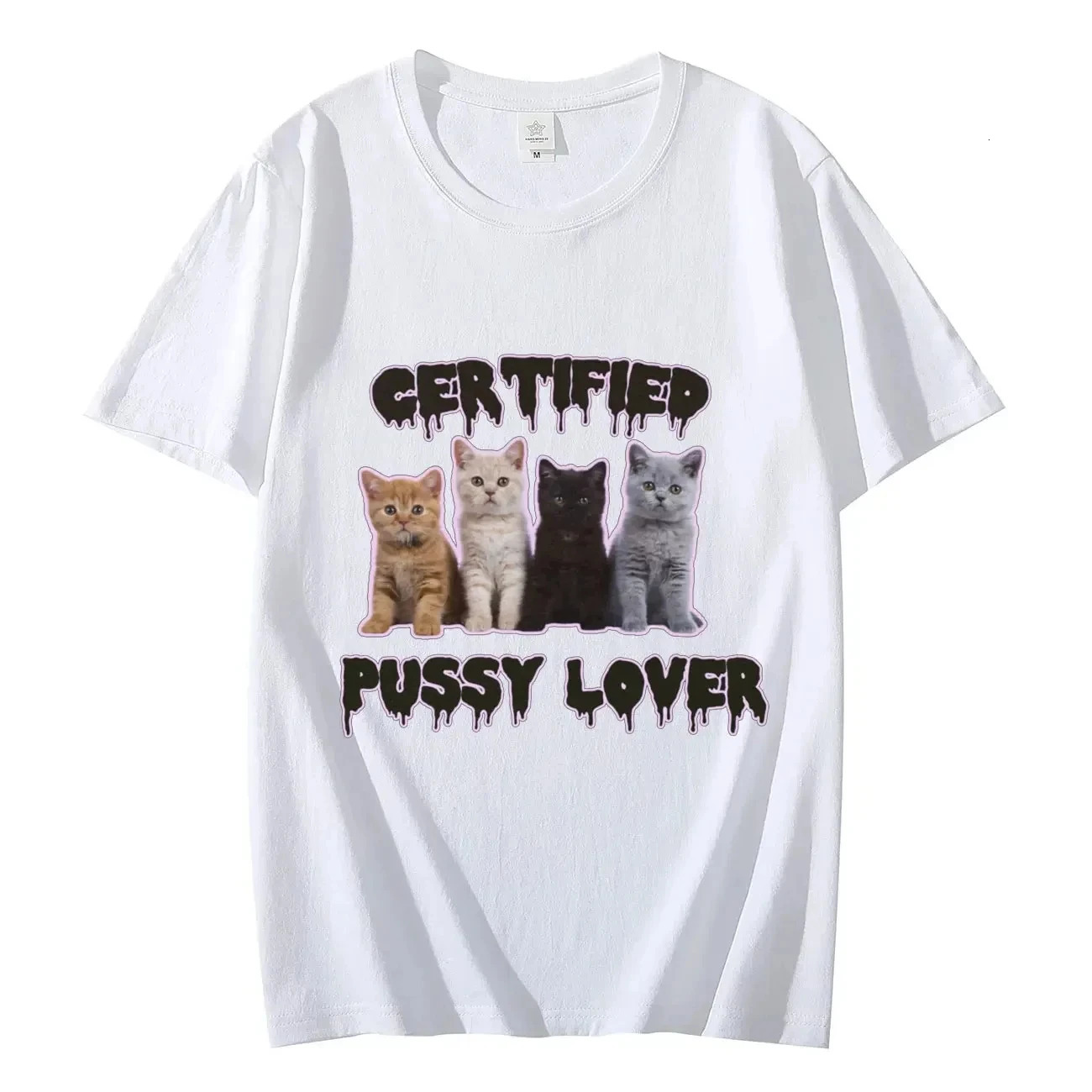 Funny CerTified Pussy Lover Meme Cat Graphic T Shirts Unisex Fashion Kawaii T-shirt Street Casual Vintage T-shirts 50614 250226