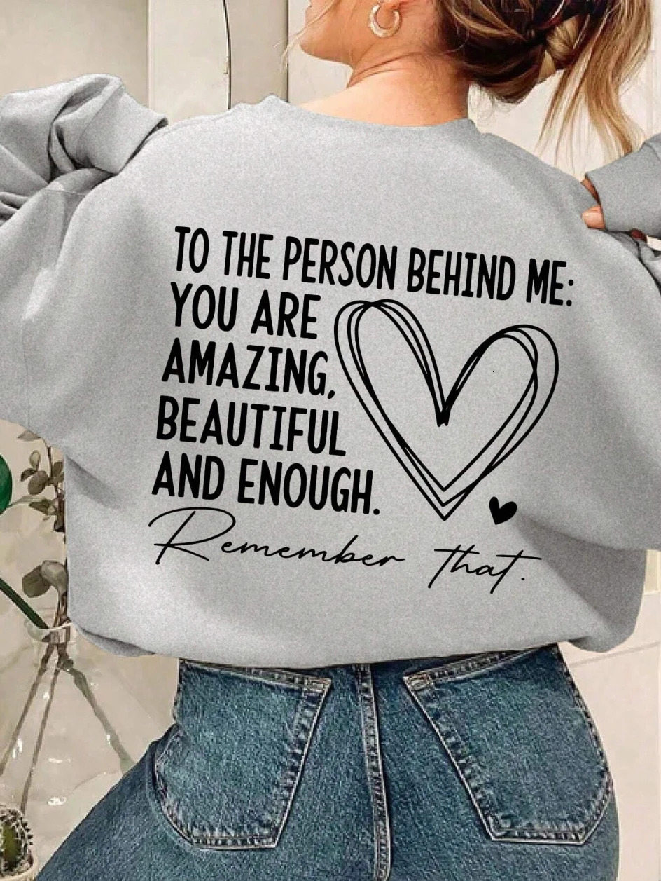 Casual Women Sweatshirt You Are Amazing Beautiful And Enough Letter Print Pullover Warm Soft Hoody Loose Crewneck Fleece Clothes 250227