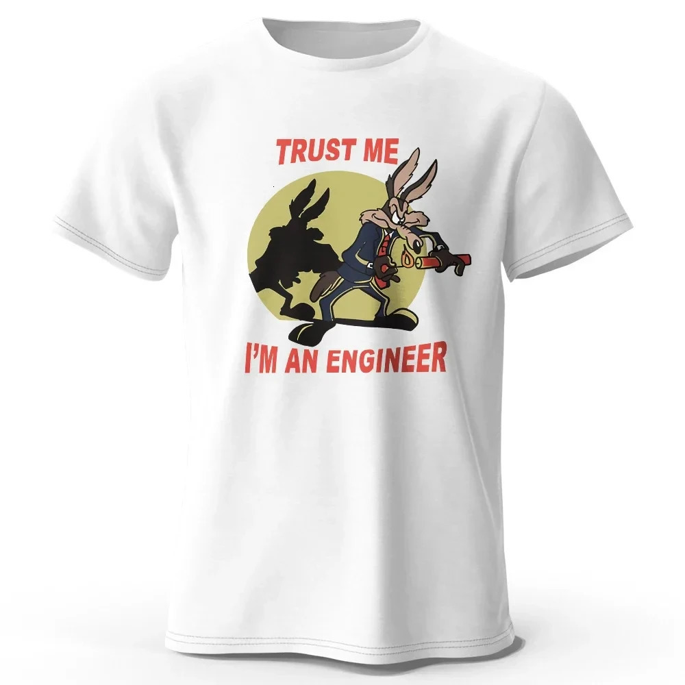 Trust Me I Am an Engineer Printed 100% Cotton Y2k Classic Funny T-Shirt For Men Women Sportswear Tops Tees 62466 250227