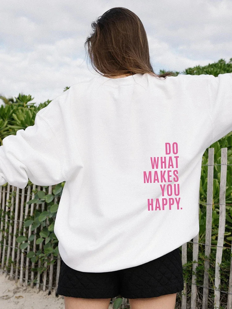 Do What Makes You Happy Simple Letter Printed Plus Size Hoodie Womens Clothing Hip Hop Sweatshirt Casual Girl Sweaters Pullover 250227
