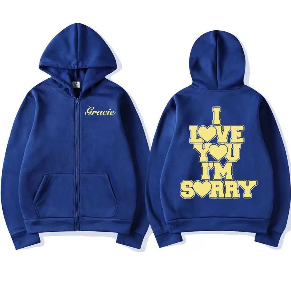 Gracie Abrams I Love You Im Sorry Zip Up Hoodies Men Women Fashion Zipper Hooded Sweatshirts Hip Hop Long Sleeve Pullover Coats X250227