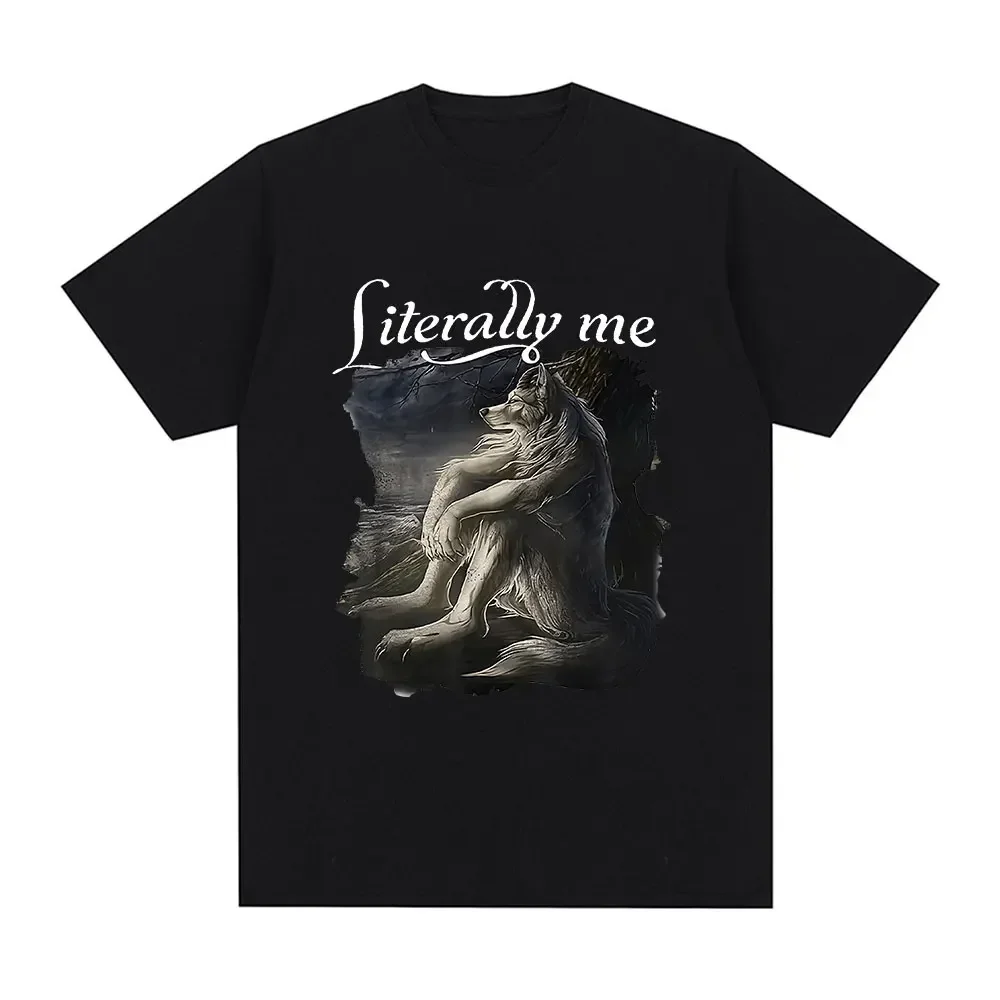 Sitting Wolf Literally Me Funny Meme Designer T-shirt Women's casual short sleeved plus size T-shirt Hip Hop Retro T-shirt MenWomen